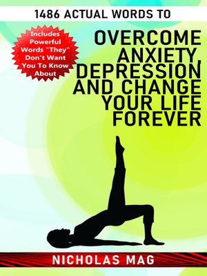 cover image of 1486 Actual Words to Overcome Anxiety, Depression and Change Your Life Forever